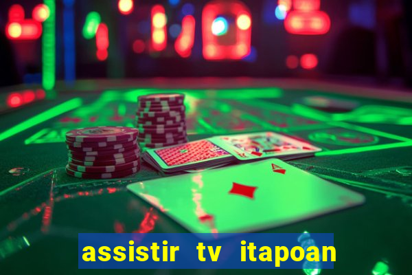 assistir tv itapoan record bahia ao vivo gratis